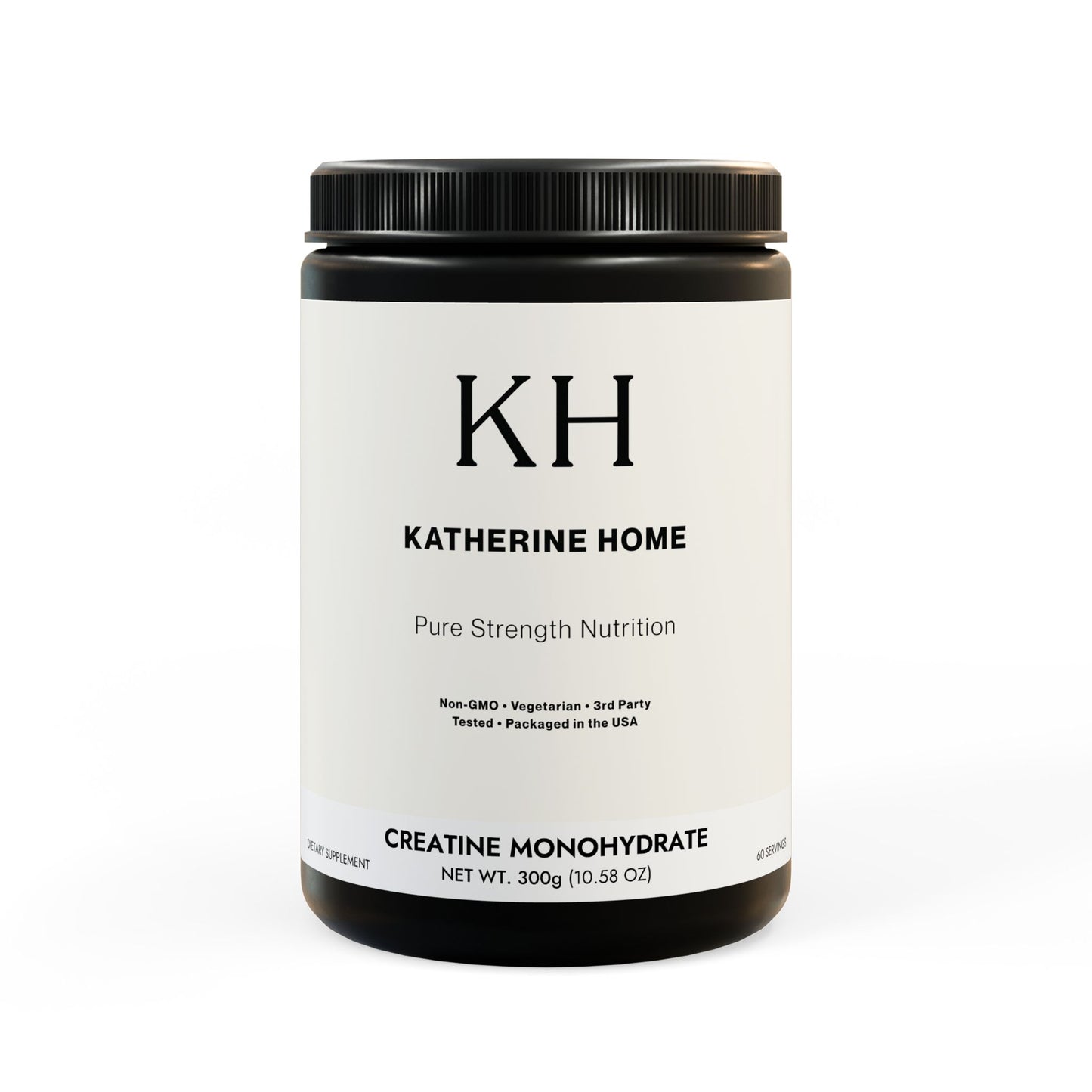 Katherine Home Creatine Monohydrate — minimalist black and white supplement jar with clean label design reading Pure Strength Nutrition.
