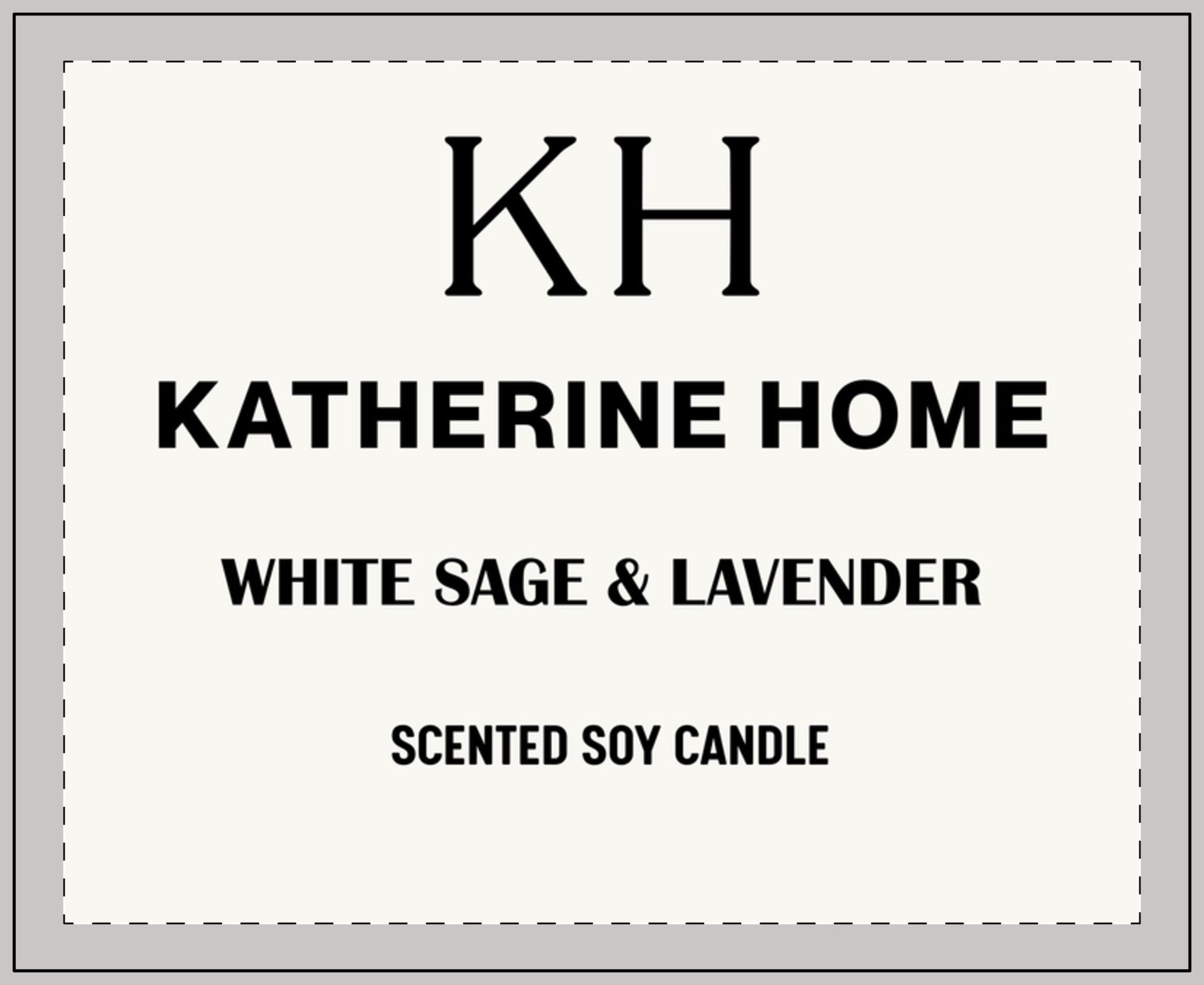 Katherine Home white sage and lavender scented soy candle label