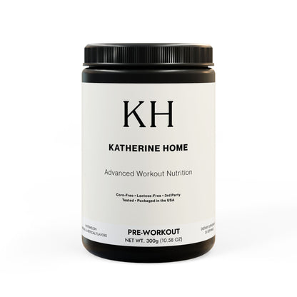 Katherine Home Pre-Workout Supplement in Watermelon flavor with minimalist black-and-white label design, featuring Advanced Workout Nutrition tagline.