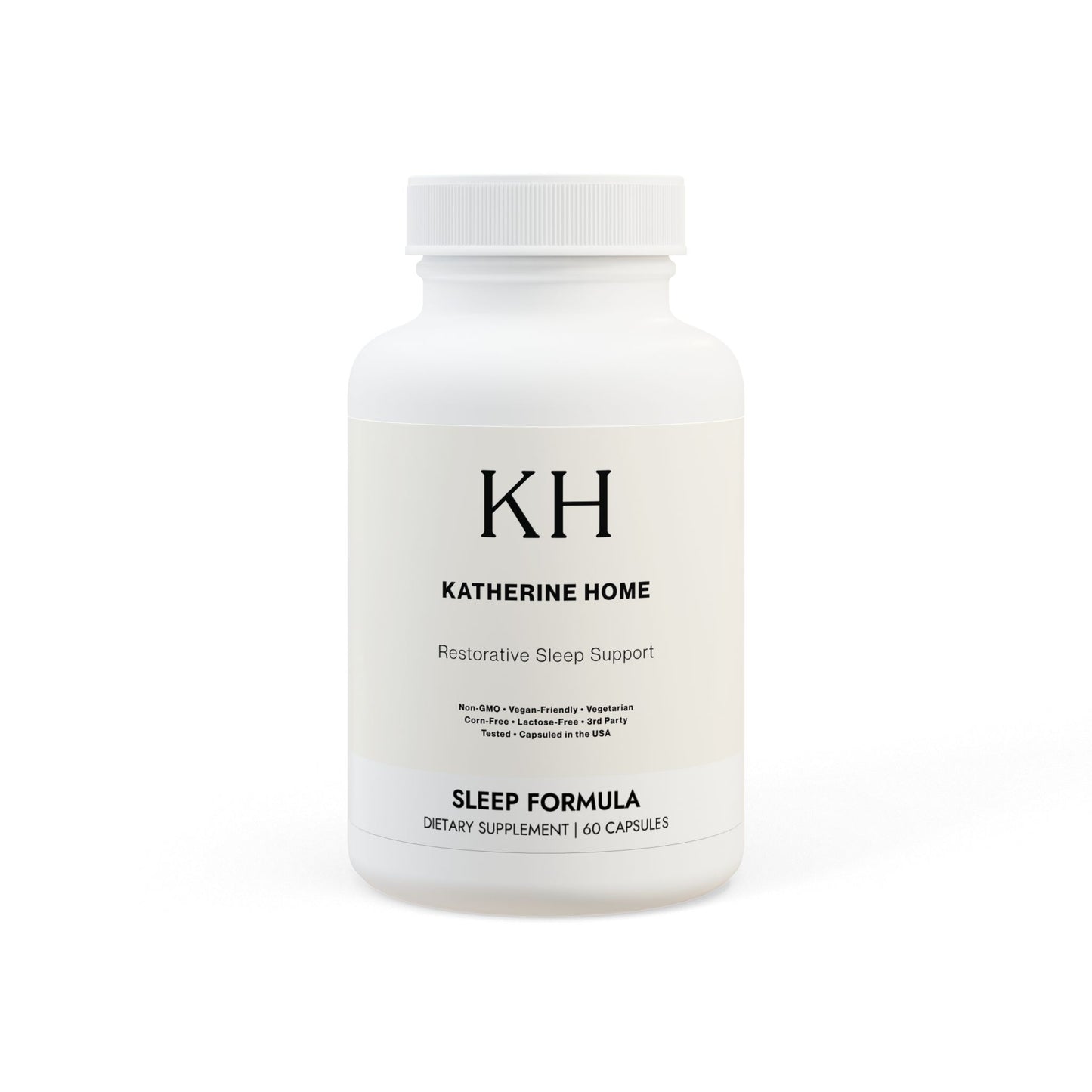KH Katherine Home Sleep Formula Supplement bottle, minimalist white label design with black typography, Restorative Sleep Support.